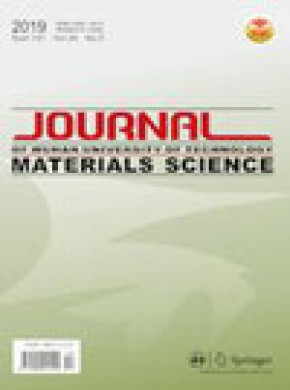 Journal Of Wuhan University Of Technology-materials Science Edition雜志