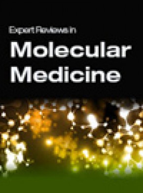 Expert Reviews In Molecular Medicine雜志
