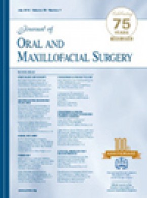 Journal Of Oral And Maxillofacial Surgery雜志